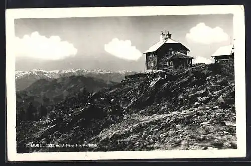 AK J. Hans Prosl-Hütte / Mugelschutzhaus, Gesamtansicht mit Mugel