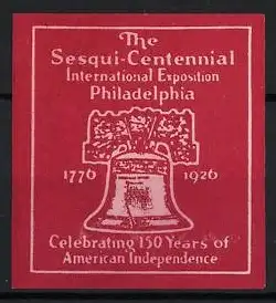 Reklamemarke Philadelphia, Sesqui-Centennial Exposition 1926, Freiheitsglocke