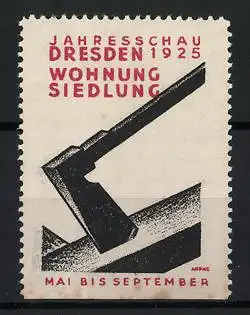 Reklamemarke Dresden, Jahresschau 1925, Wohnung Siedlung, Axtsymbol