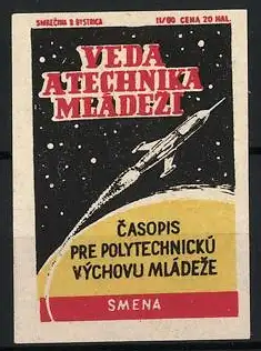 Reklamemarke Smena, Veda a Technika Mladezi, Rakete im Weltall