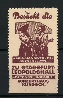 Reklamemarke Stassfurt, Kreis-Handwerker-Ausstellung 1930, Handwerker mit Werkzeug