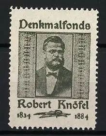 Reklamemarke Denkmalfonds, Porträt Robert Knöfel mit Jahreszahlen 1834-1884, Gründer Arbeiterbildungsverein