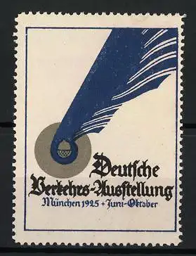 Reklamemarke München, Deutsche Verkehrs-Ausstellung 1925, Schreibfeder