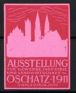 Reklamemarke Oschatz, Ausstellung für Gewerbe, Industrie und Landwirtschaft 1911, Stadtsilhouette