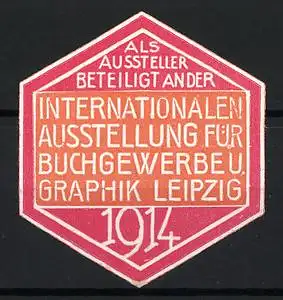 Reklamemarke Leipzig, Internationale Ausstellung für Buchgewerbe und Graphik, 1914, Hexagonales Design