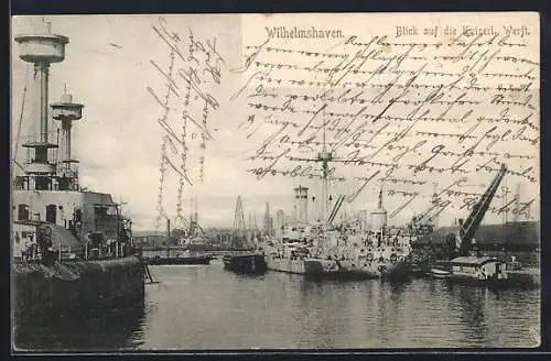 AK Wilhelmshaven, Blick auf die kaiserliche Werft