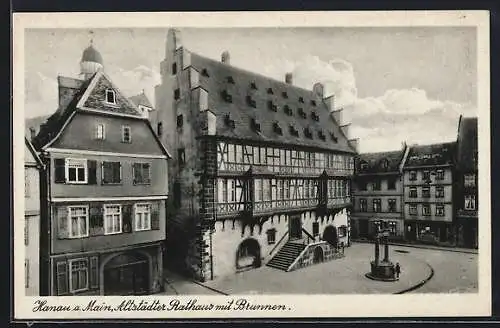 AK Hanau a. Main, Altstädter Rathaus mit Brunnen