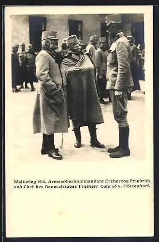 AK Armeeoberkommandant Erzherzog Friedrich und Chef des Generalstabes Freiherr Conrad v. Hötzendorf