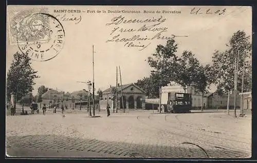 AK Saint-Denis, Fort de la Double-Couronne, Route de Pierrefitte, Strassenbahn