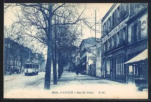 AK Pantin, Rue de Paris, Strassenbahn