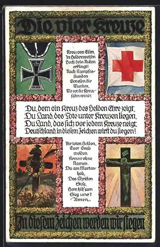 AK Die vier Kreuze, Jesuskreuz, Eisernes Kreuz, Rotes Kreuz, Grabkreuz