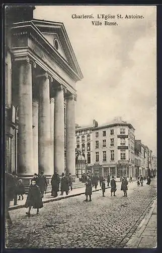 AK Charleroi, L`Eglise St. Antoine, Ville Basse