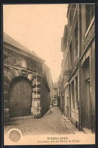 AK Liége, Ancienne rue du Mont de Piete