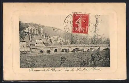 AK Beaumont-le-Roger, Vue du Pont de l`Étang