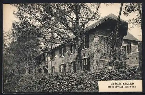 AK Heudreville-sur-Eure, Le Bois Ricard