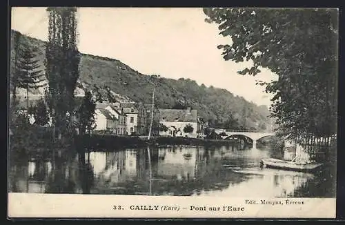 AK Cailly, Pont sur l`Eure et vue sur la rivière et les maisons environnantes