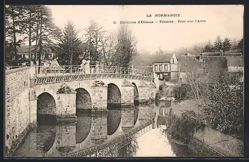 AK Tillières, Pont sur l`Avre en Normandie