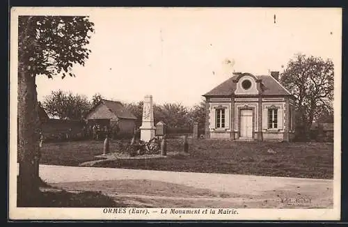 AK Ormes, Le Monument et la Mairie