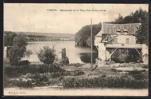 AK Vernon, Maisonette sur le Vieux Pont et Pont de fer