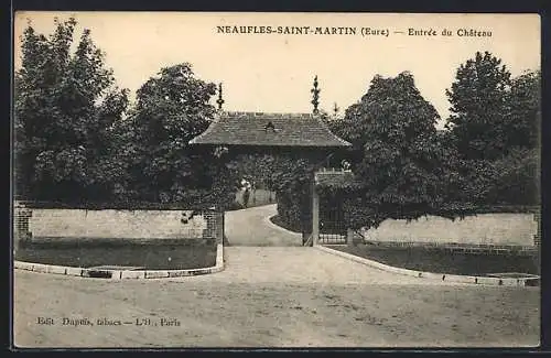 AK Neaufles-Saint-Martin, Entrée du Château