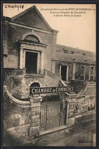 AK Pont-Audemer, Chambre de Commerce dans l`ancienne Chapelle des Carmélites et Palais de Justice