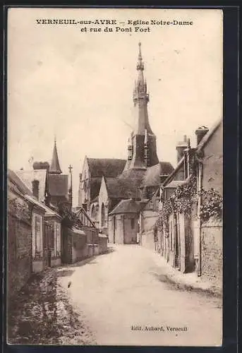 AK Verneuil-sur-Avre, Église Notre-Dame et rue du Pont Fort