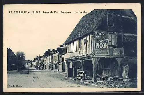 AK La Ferrière-sur-Risle, Route de Pont Audemer, Le Porche