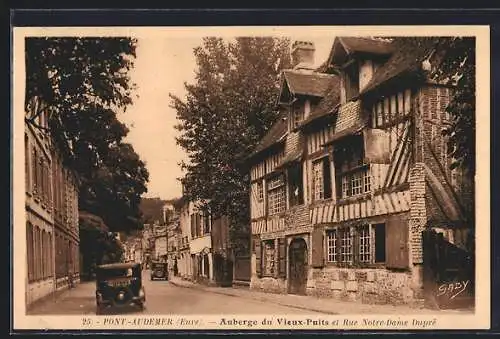 AK Pont-Audemer, Auberge du Vieux-Puits et Rue Notre-Dame Dupré