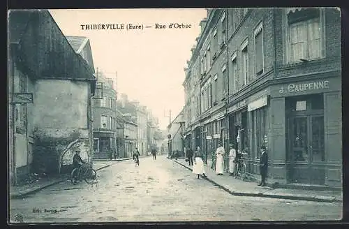 AK Thiberville, Rue d`Orbec avec passants et facades de magasins