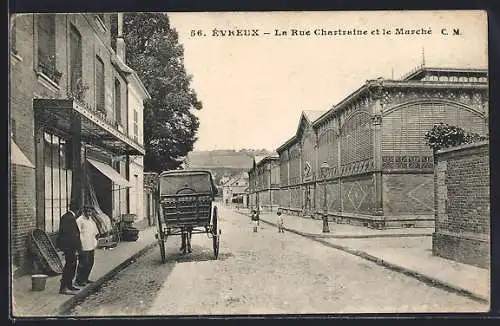 AK Évreux, La Rue Chartraine et le Marché