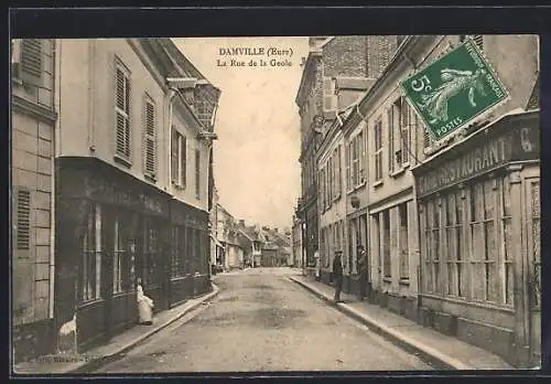 AK Damville, La Rue de la Geôle