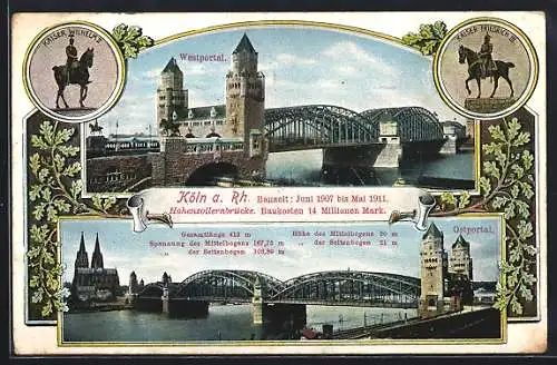 AK Köln-Neustadt, Rheinbrücke mit Kaiser Wilhelm II. u. Kaiser Friedrich III.