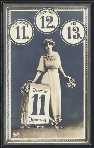 AK Donnerstag der 11. Dezember 1913, junges Mädchen neben einem Kalender stehend