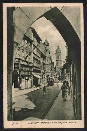 AK Jena, Johannistor, Durchblick nach der Johannisstrasse