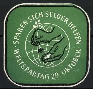 Reklamemarke Weltspartag 29. Oktober, Hände mit Münzen und Blumen