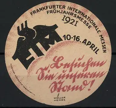 Reklamemarke Frankfurt, Internationale Frühjahrsmesse 1921, stilisiertes Pferd und Schriftzug