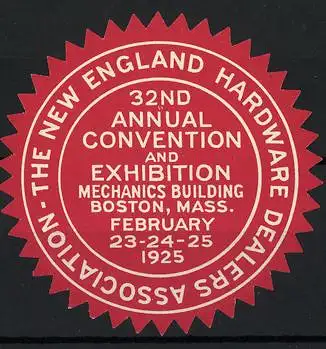 Reklamemarke Boston / Mass., 32nd Annual Convention and Exhibition, New England Hardware Dealers Association 1925