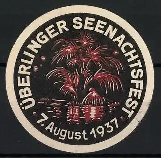 Reklamemarke Überlingen, Seenachtsfest 7. August 1937, Feuerwerk über Wasser