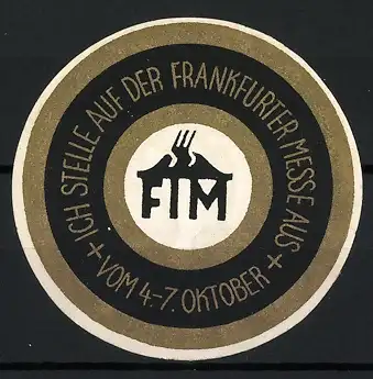 Reklamemarke Frankfurt, Ich stelle auf der Frankfurter Messe aus vom 4.-7. Oktober, FFM Logo