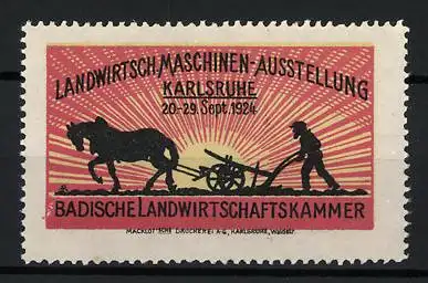 Reklamemarke Karlsruhe, Landwirtsch. Maschinen-Ausstellung 1924, Pflug mit Pferd und Bauer