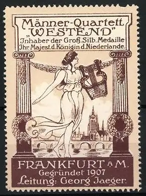 Reklamemarke Frankfurt a.M., Männer-Quartett Westend 1907, Frau mit Harfe