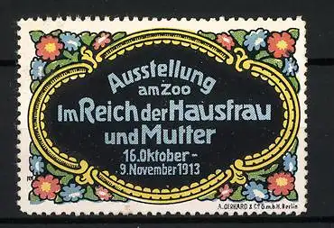 Künstler-Reklamemarke Michaelis, Berlin, Ausstellung am Zoo, Im Reich der Hausfrau und Mutter 1913, florales Muster