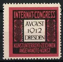 Reklamemarke Dresden, Internat. Congress August 1912, Kunstunterricht und angewandte Kunst