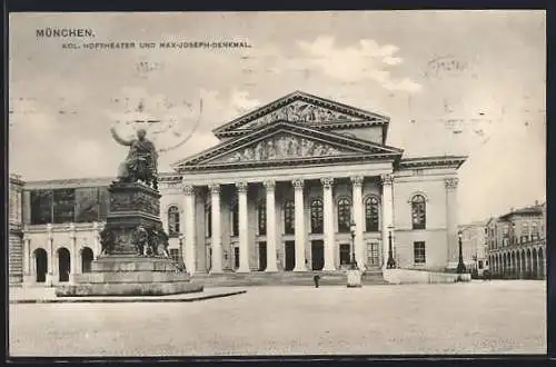 AK München, Kgl. Hoftheater und Max-Joseph-Denkmal