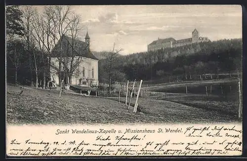 AK St. Wendel, Sankt Wendelinus-Kapelle und Missionshaus