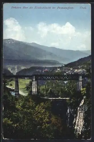 AK Franzensfeste, Brücken über die Eisakschlucht