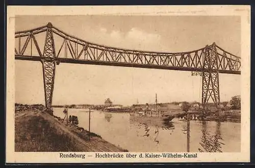 AK Rendsburg, Hochbrücke über den Kaiser-Wilhelm-Kanal