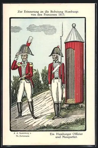 AK Befreiungskriege, Erinnerung an die Befreiung Hamburgs von den Franzosen 1813, Hamburger Offizier & Musquetier