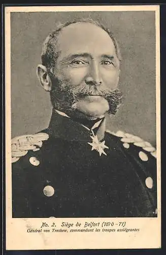 AK Siège de Belfort, Général von Treskow, commandant les troupes assiégeantes