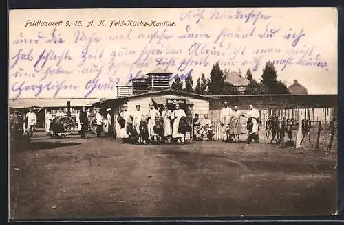 AK Verwundete Soldaten im Feldlazarett 9, 15. A. K. Feld-Küche-Kantine, Rotes Kreuz